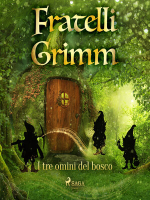cover image of I tre omini del bosco